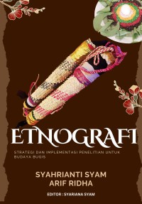 Image of Etnografi : Strategi dan Implementasi Penelitian untuk Budaya Bugis