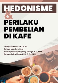 Image of Hedonisme dan Perilaku Pembelian di Kafe
