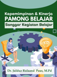 Image of Kepemimpinan & Kinerja Pamong Belajar Sanggar Kegiatan Belajar