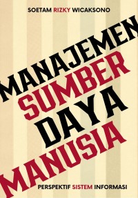 Image of Manajemen Sumber Daya Manusia: Perspektif Sistem Informasi