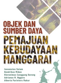 Image of OBJEK DAN SUMBER DAYA PEMAJUAN KEBUDAYAAN MANGGARAI