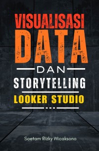 Image of Visualisasi Data dan Storytelling: Looker Studio