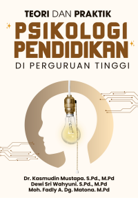 Image of Teori dan Praktik Psikologi Pendidikan di Perguruan Tinggi