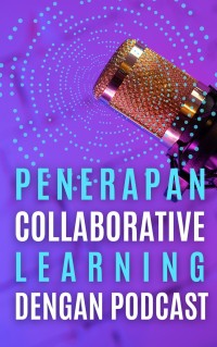 Image of Penerapan Collaborative Learning dengan Podcast