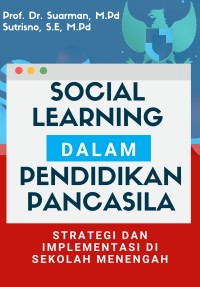 Image of Social Learning dalam Pendidikan Pancasila: Strategi dan Implementasi di Sekolah Menengah
