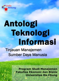Image of Antologi Teknologi Informasi  Tinjauan Manajemen Sumber Daya Manusia