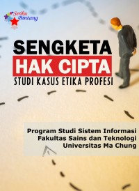 Image of Sengketa Hak Cipta Studi Kasus Etika Profesi