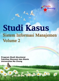 Image of Studi Kasus Sistem Informasi Manajemen Volume 2