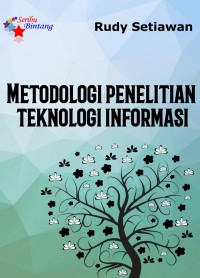 Image of Metodologi Penelitian Teknologi Informasi